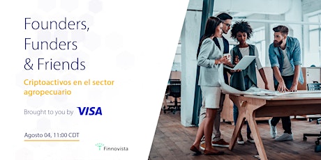 Founders, Funders and Friends, brought to you by Visa primary image