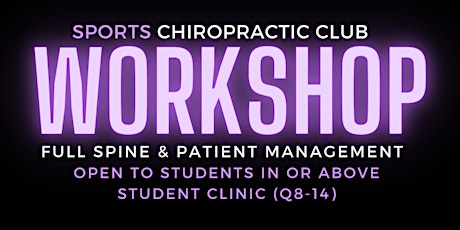 Sports Chiropractic Club - Full Spine and Patient Management Workshop