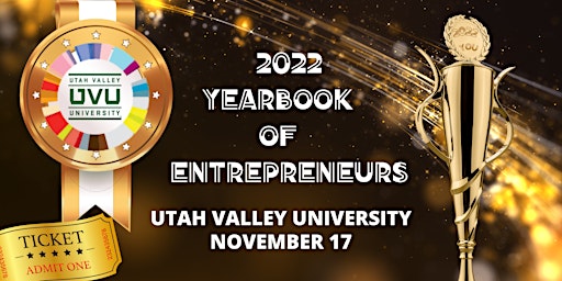 Yearbook of Entrepreneurs & Awards Ceremony at UVU November 17, 2022