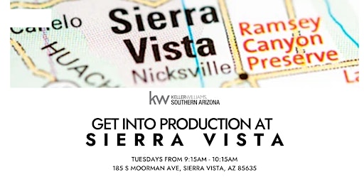 Get into Production at Sierra Vista