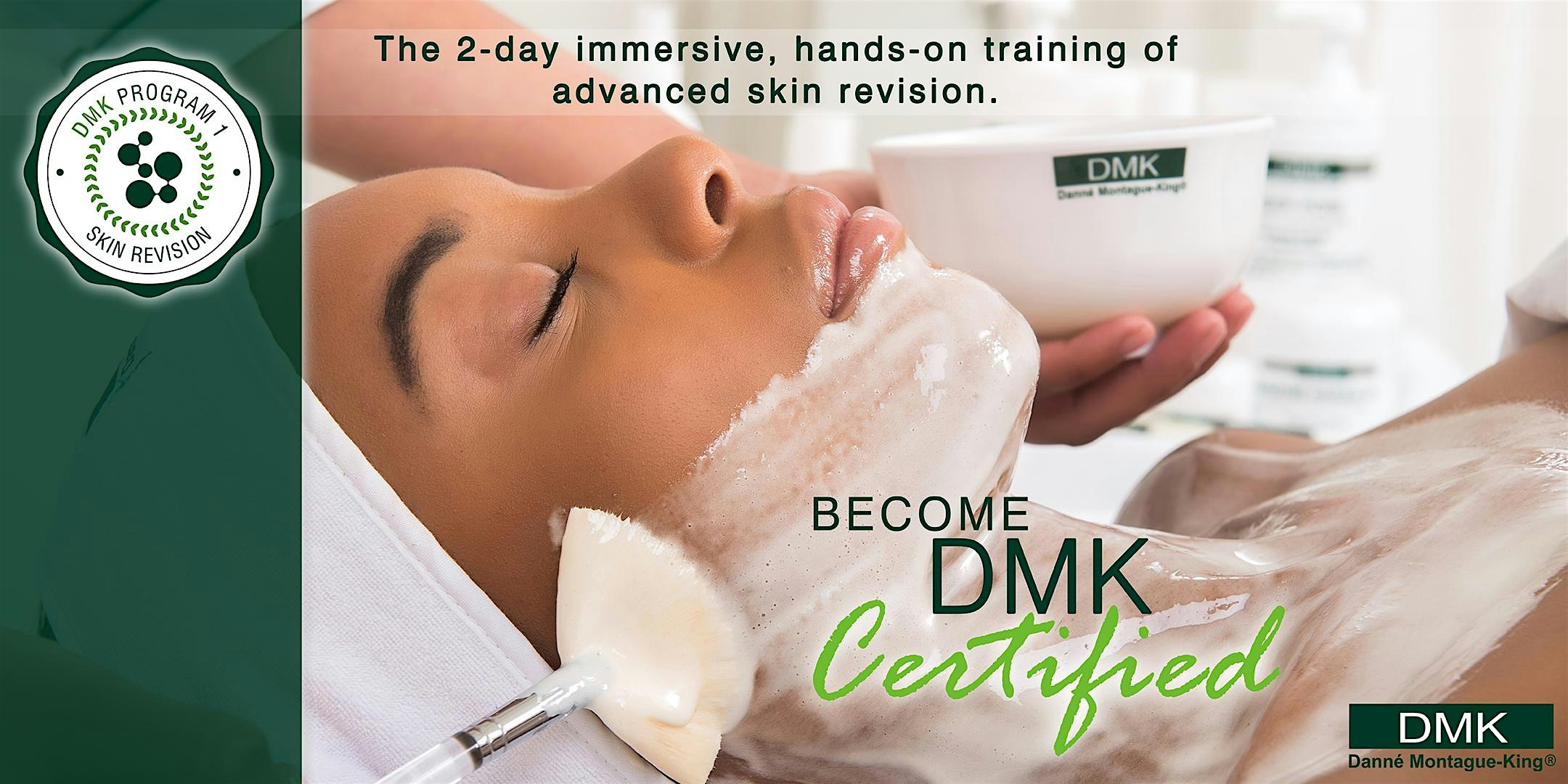 Dallas, TX. DMK Skin Revision Training- 2022 Program One
