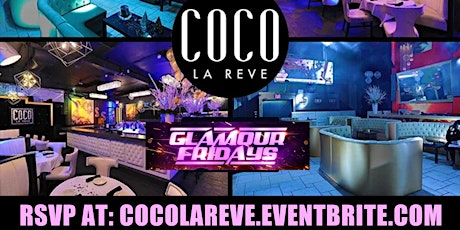 Glamour Fridays At Coco La Reve ! #Bigspanish