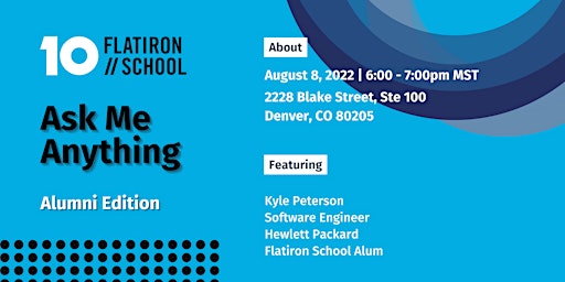Flatiron School | Ask Me Anything | Denver