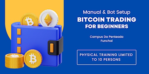 Bitcoin Trading Training - Bots Trading & Manual Trading