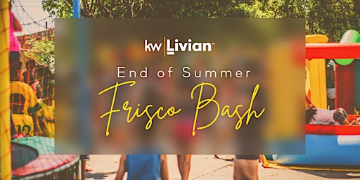 Frisco End of Summer Bash!