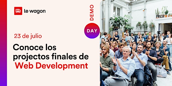 Le Wagon Demo Day - Final Projects in Web Dev and Data Science