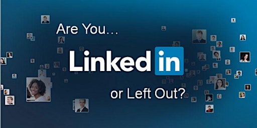 LinkedIn or Left Out
