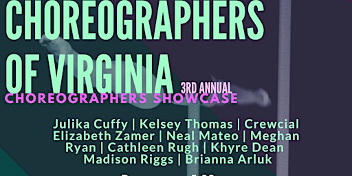Choreographers of Virginia 3rd Annual Choreographers Showcase