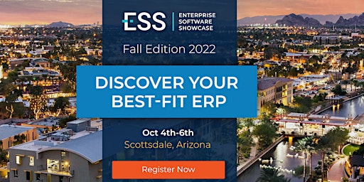 Enterprise Software Showcase (ESS)  ERP Selection- Scottsdale, Arizona 2022