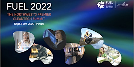 Fuel 2022 The Northwest Premier Cleantech Summit Series