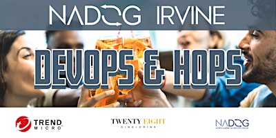 Irvine/LA- DevOps & Hops with NADOG