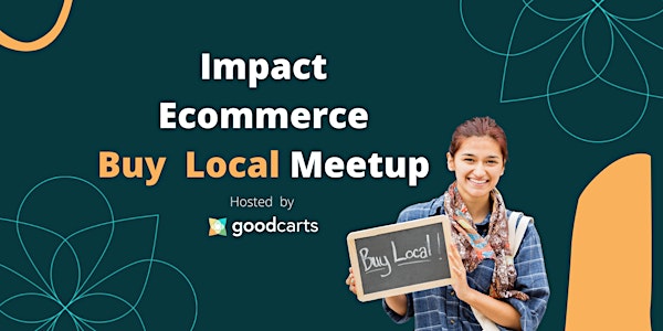 Buy Local Meetup