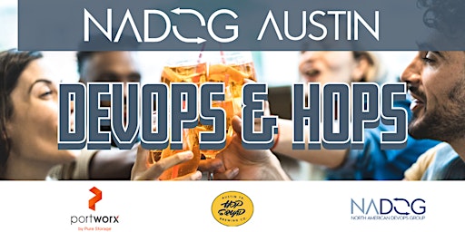 Austin - DevOps & Hops with NADOG