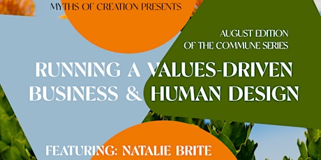 MOC Presents Values Driven Business & Human Design with Natalie Brite