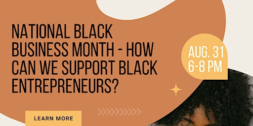 National Black Business Month - How Can we Support Black Entrepreneurs?