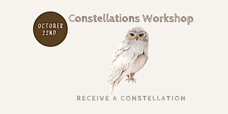October Constellations Workshop- RECEIVE a Personal Constellation