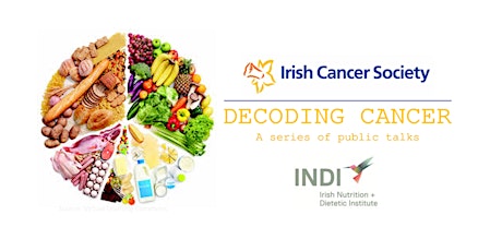Decoding Cancer- Diet and Cancer: Separating Facts from Fiction primary image