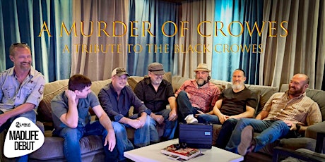 Black Crowes Tribute - A Murder of Crowes