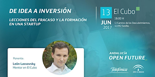 León Lassovsky en El Cubo. De idea a inversión: lecciones del fracaso y la...