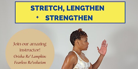 Fearless Re'volution: Stretch, Lengthen, and Strengthen Class