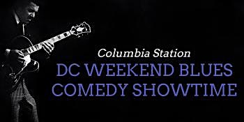 DC's Weekend Blues Comedy Showtime primary image