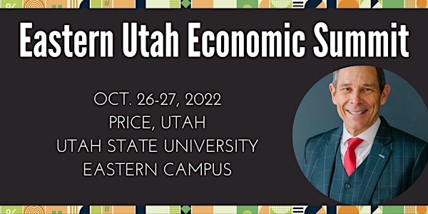 2022 Eastern Utah Economic Summit