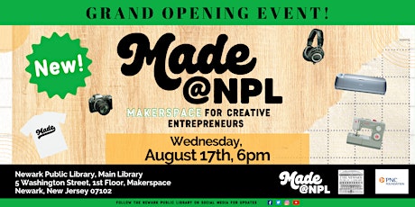 Made@NPL Makerspace Grand Opening