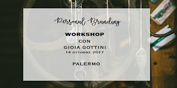 - Personal branding - Workshop con Gioia Gottini