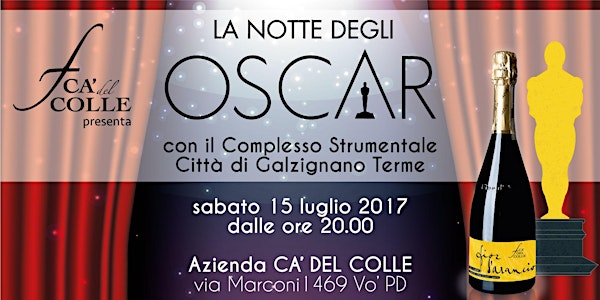 NOTTE DEGLI OSCAR con il Complesso Strumentale Città di Galzignano Terme
