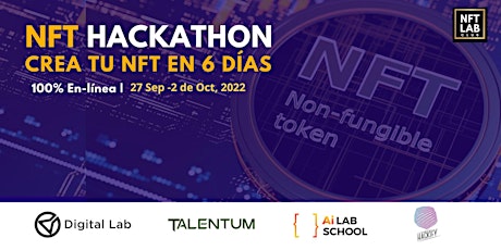 NFT Hackathon | 100% En-línea | Sponsored by NFT Lab Club