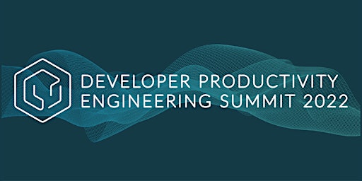 Developer Productivity Engineering Summit 2022