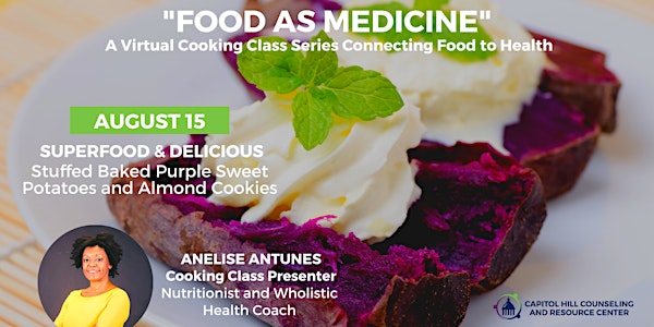 Food as Medicine: Virtual Cooking Class with Anelise