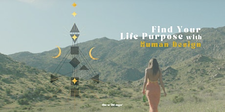 Find Your Life Purpose with Human Design