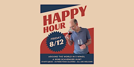 Happy Hour | Around the World in 5 Wines, a Wine Scavenger Hunt