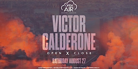 Victor Calderone - Open To Close