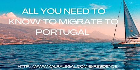 All you need to know to move to Portugal Golden visa D7 visa D2 visa