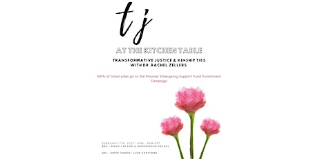 TJ at the Kitchen Table: Transformative Justice & Kinship Ties