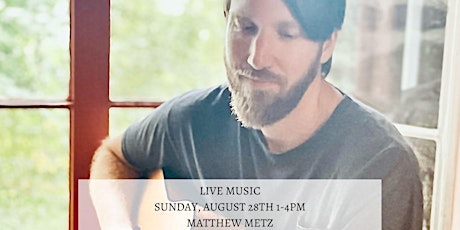 Live Music by Matthew Metz at Lost Barrel Brewing August 28th