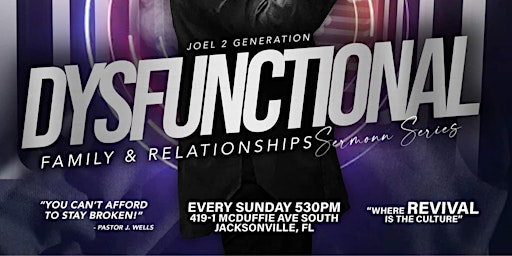 Dysfunctional Sermon Series Presented By The Joel 2 Generation