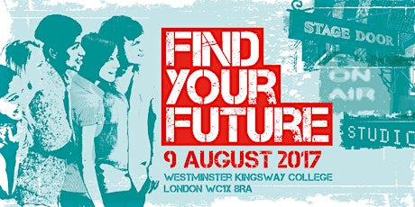 Find Your Future 2017 - Creative routes into media and entertainment primary image