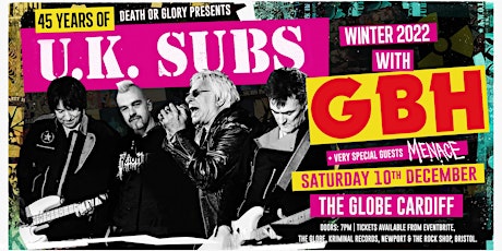 UK Subs / GBH / Menace at the Globe Cardiff