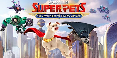 DC's League of Super Pets - movie event at the Historic Select Theater