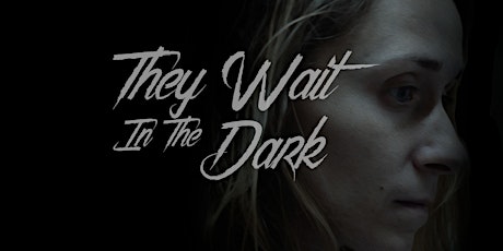 They Wait In The Dark