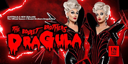 The Boulet Brothers' Dragula - Auckland