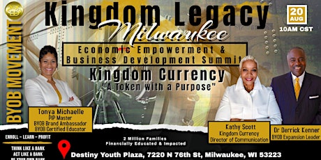 BYOB Milwaukee Kingdom Legacy Economic Empowerment & Business Development