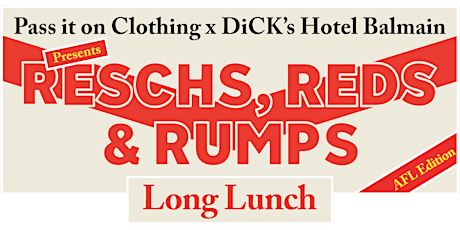 Reschs, Reds and Rumps Long Lunch - AFL Edition