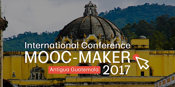 International Conference MOOC-Maker 2017