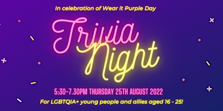 Trivia Night: In Celebration of Wear It Purple Day primary image