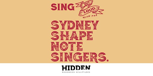 Shape Note Singing @ HIDDEN - The Sydney Shape Note Singing Group