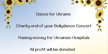 Dance for Ukraine, annual Bellydance Concert